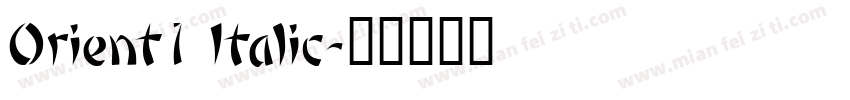 Orient1 Italic字体转换